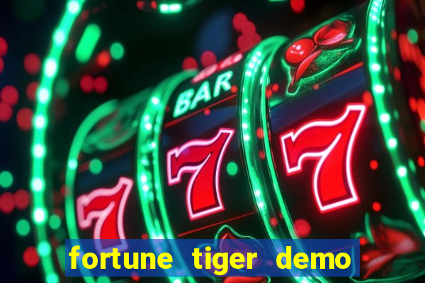 fortune tiger demo bet 500